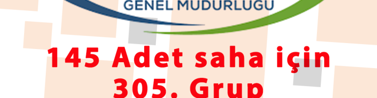 305. Grup İhale İlanı